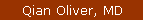 Qian Oliver, MD