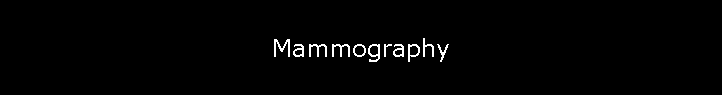 Mammography