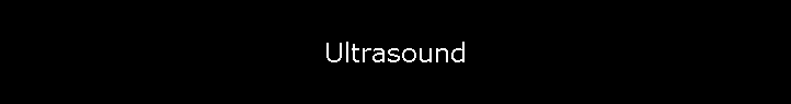 Ultrasound