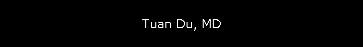 Tuan Du, MD